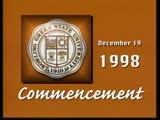 1998 Fall Commencement - December 19, 1998 (partial)