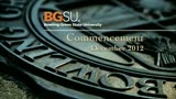 2012 Fall Commencement - Graduate College, Business Administration, Health and Human Services, Mu...