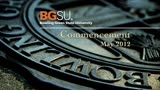 2012 Spring Commencement - Graduate College and Colleges of Health & Human Services, Music and Te...