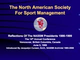 The North American Society For Sport Management: Reflection of the NASSM Presidents 1986-1999