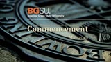 2018 Spring Commencement: Graduate College, College of Business, College of Health and Human Serv...